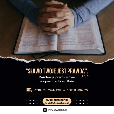 Rekolekcje powołaniowe ze Słowem Bożym / 13-15.06 /